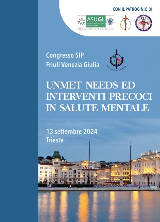 CONGRESSO SIP Friuli Venezia-Giulia Unmet needs ed interventi precoci in salute mentale